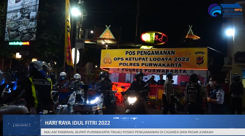 MALAM TAKBIRAN, BUPATI PURWAKARTA TINJAU POSKO PENGAMANAN DI CIGANEA DAN PASAR JUMAAH