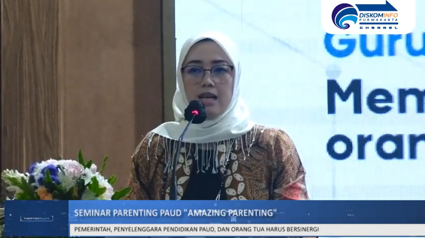 SEMINAR PARENTING PAUD KABUPATEN PURWAKARTA TAHUN 2022
