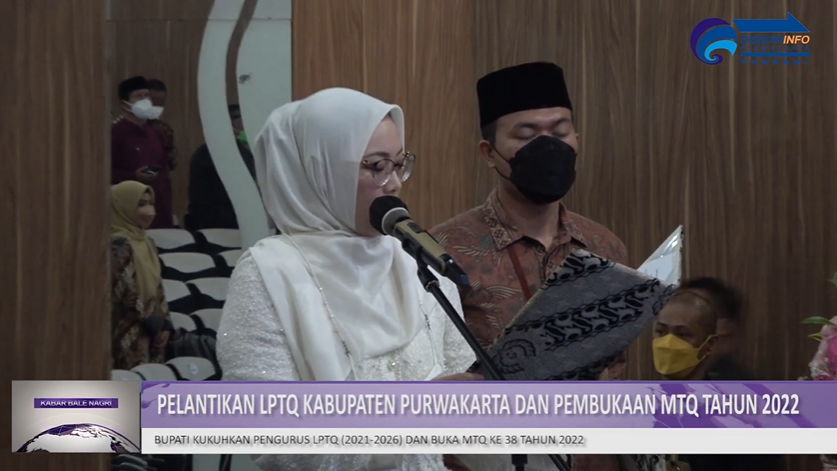PELANTIKAN LPTQ KABUPATEN PURWAKARTA DAN PEMBUKAAN MTQ TAHUN 2022