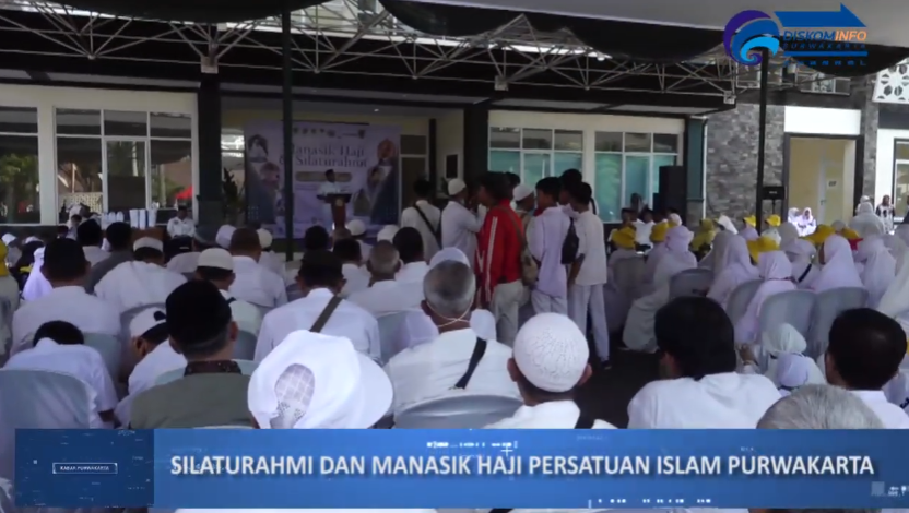 SILATURAHMI DAN MANASIK HAJI PERSATUAN ISLAM PURWAKARTA